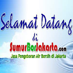 Jasa Sumur Bor Jakarta